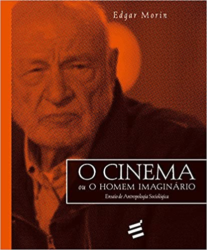 Foto de capa do livro O Cinema e o Homem Imaginario Edgar Morin